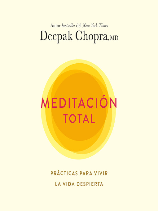 Title details for Meditación total by Deepak Chopra, M.D. - Available